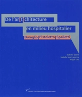 De l'ar(t)chitecture en milieu hospitalier : Buraglio, Pistoletto, Spalletti : art contemporain, mort et spiritualité dans l'hôpital actuel - Isabelle Genyk