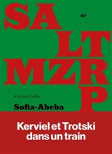 Sofia-Abeba. Mzr. Le train - Antoine Dufeu