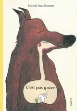 C'est pas grave - Michel Van Zeveren