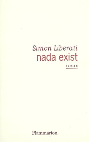 Nada exist - Simon Liberati