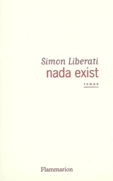Nada exist - Simon Liberati