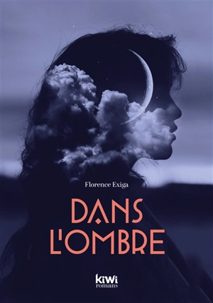 Dans leur ombre - Florence Exiga