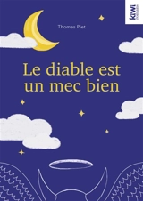 Le diable est un mec bien - Thomas Piet