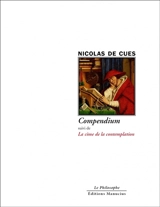 Compendium. La cime de la contemplation - Nicolas de Cusa