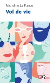 Vol de vie - La France, Micheline