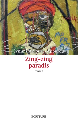 Zing-zing paradis - Jymmi Anjoure-Apourou