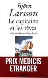 Le capitaine et les rêves - Björn Larsson
