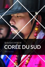 Quelque chose de Corée du Sud - Elise Ducamp