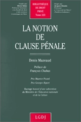 La Notion de clause pénale - Denis Mazeaud