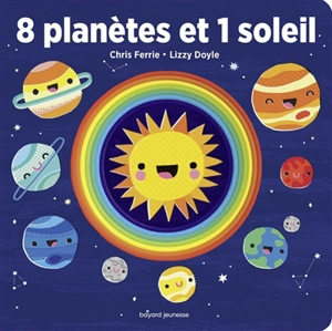 8 planètes et 1 soleil - Chris Ferrie