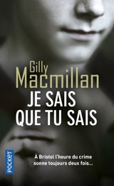 Je sais que tu sais - Gilly MacMillan