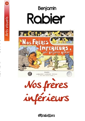 Nos frères inférieurs - Benjamin Rabier