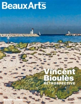 Vincent Bioulès : rétrospective - Stanislas Colodiet