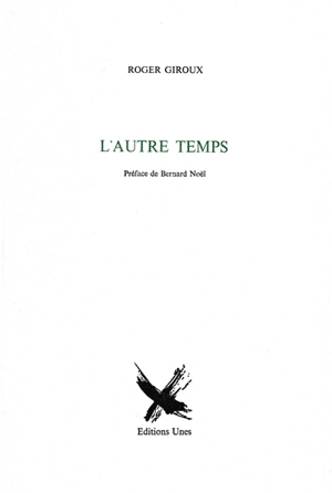 L'Autre temps - Roger Giroux