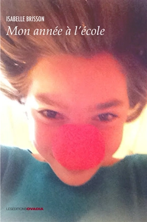 Mon année à l'école - Isabelle Brisson
