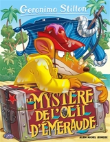 Geronimo Stilton. Vol. 8. Le mystère de l'oeil d'émeraude - Geronimo Stilton