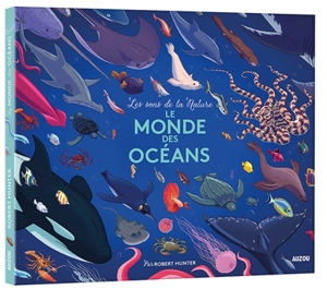Le monde des océans - Robert Hunter