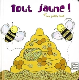 Les petits tout. Tout jaune ! - Francesca Diaz