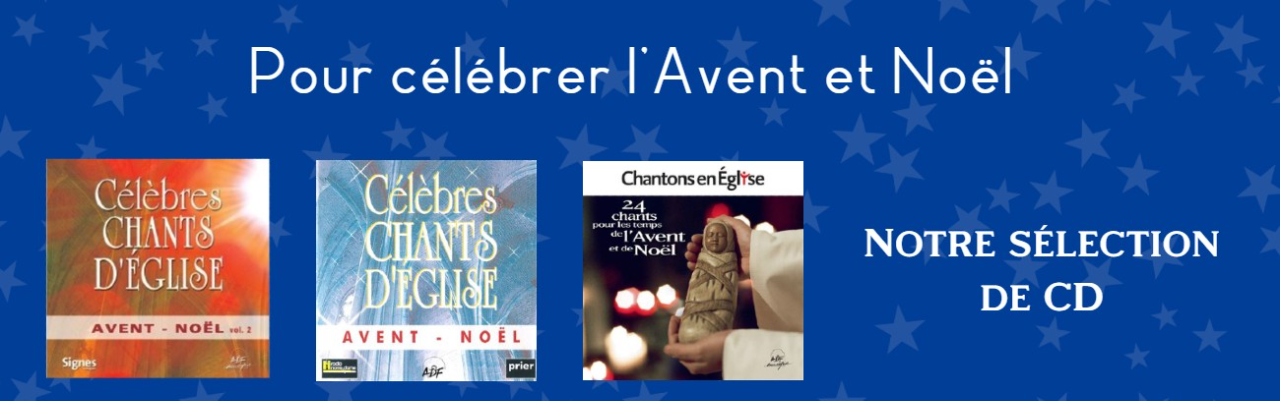 Pour célébrer l’Avent et Noël - notre sélection de CD.jpg