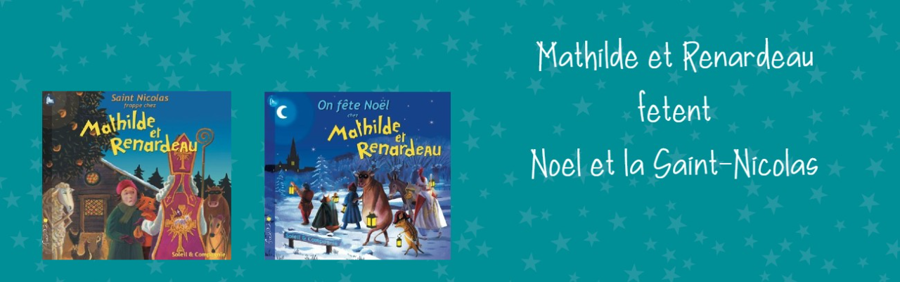 Mathilde et Renardeau - Saint-Nicolas et Noël.jpg