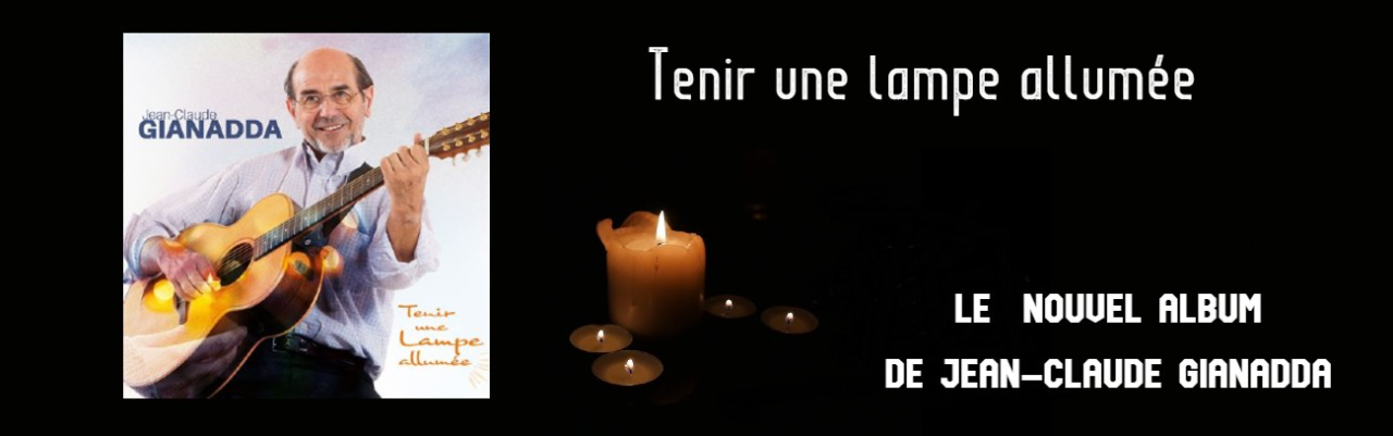 Jean-Claude Gianadda - Tenir une lampe allumée.jpg